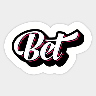 Bet Graffiti Sticker